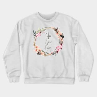 No Mow May Crewneck Sweatshirt